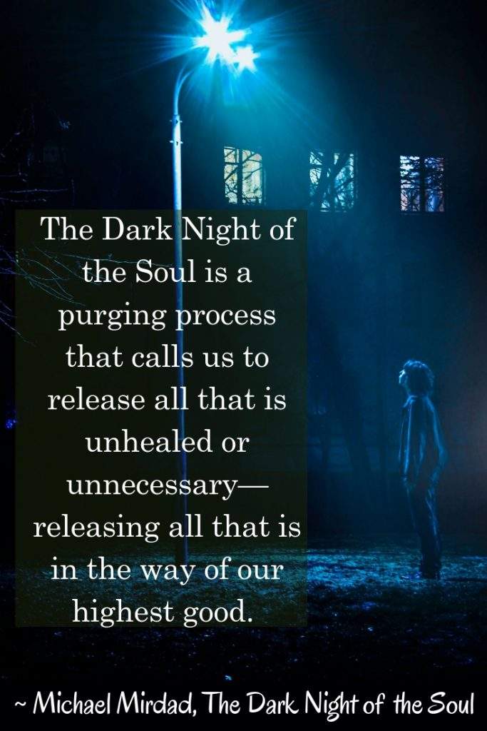 Quotes & Memes by Michael Mirdad Dark Night of the Soul