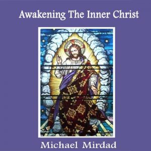 Awakening the Inner Christ