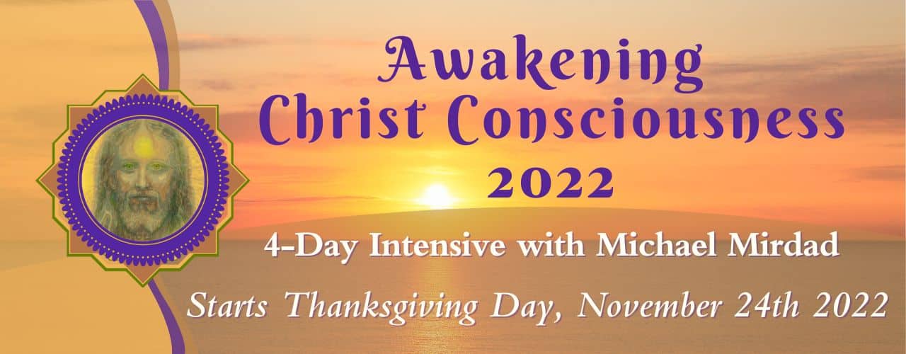 Awakening Christ Consciousness 4-Day Intensive 2022