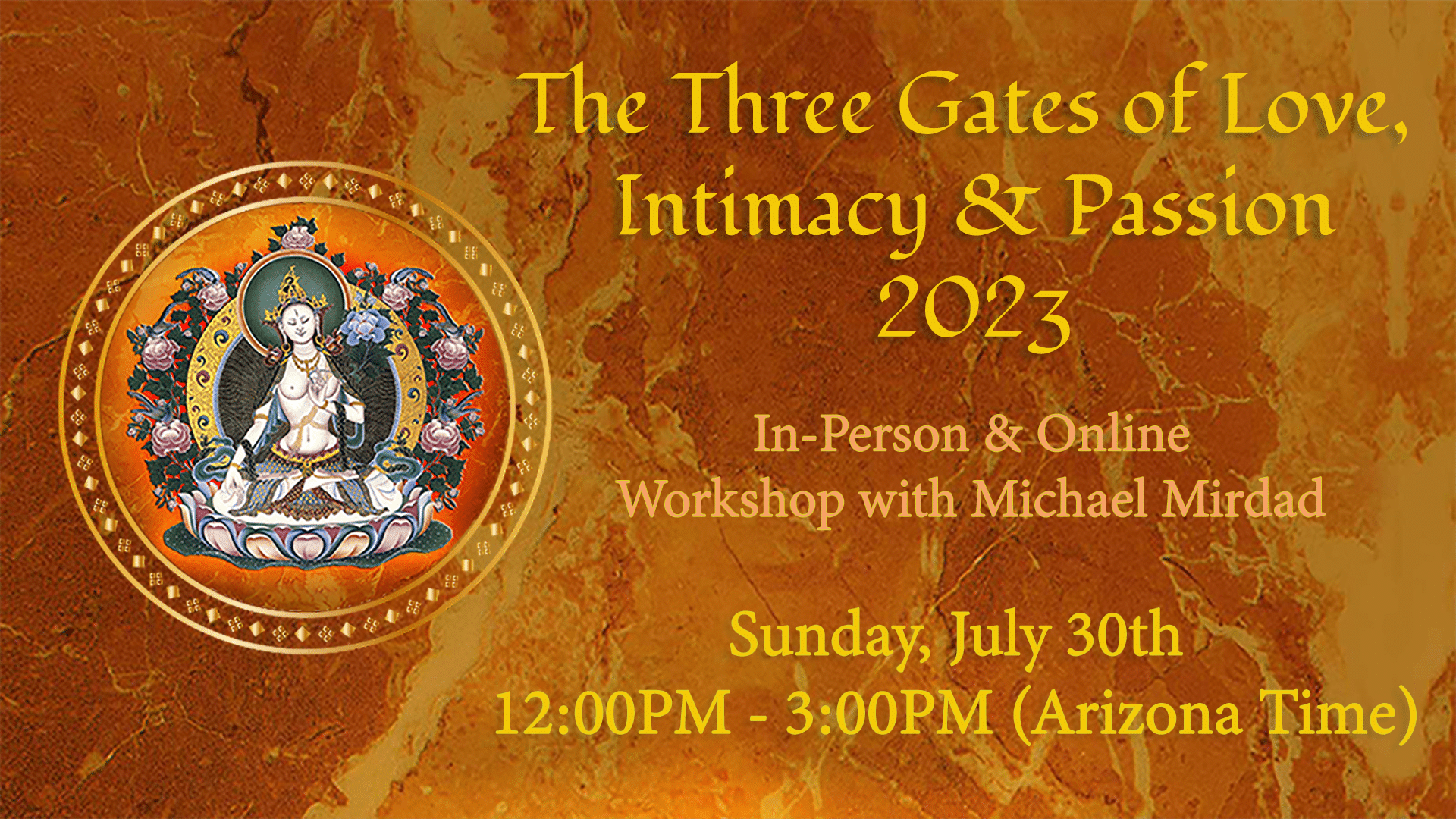 The three gates of love, Michael Mirdad's spiritual growth teachings, lead to inner peace and passion.