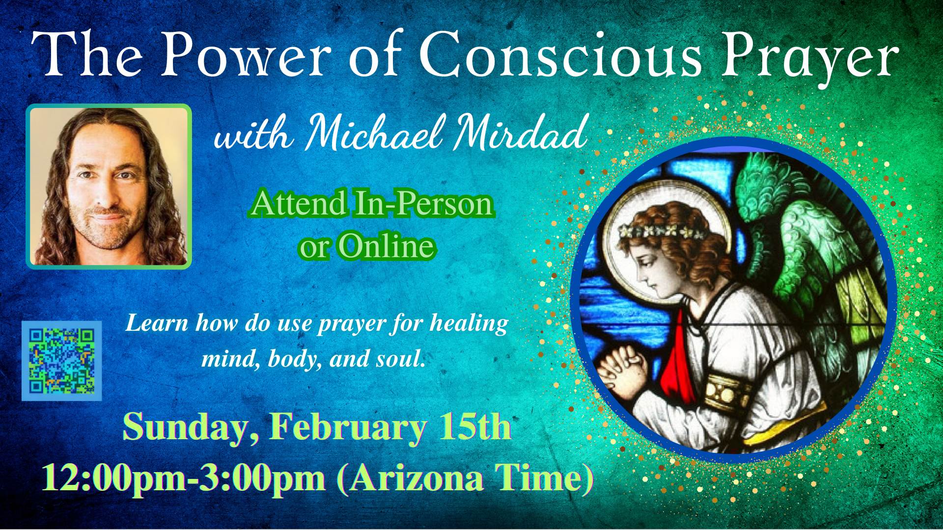 Conscious prayer event with spiritual guide.